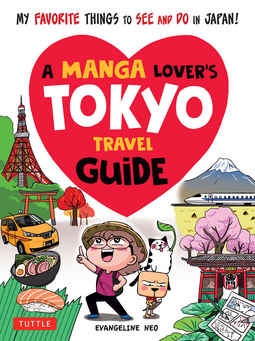 Title details for Manga Lover's Tokyo Travel Guide by Evangeline Neo - Available